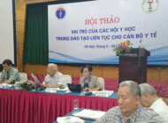 <b>Vai trò của Hội y học trong đào tạo liên tục cho cán bộ y tế</b><br />Được sự ủng hộ của Bộ... Vai trò của Hội y học trong đào tạo liên tục cho cán bộ y tế