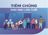TIÊM CHỦNG CHO MỌI LỨA TUỔI