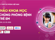 HỘI THẢO KHOA HỌC “TIÊM CHỦNG PHÒNG BỆNH CHO TRẺ EM”